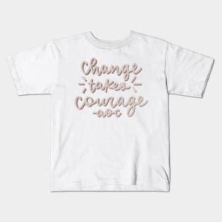 Change Kids T-Shirt